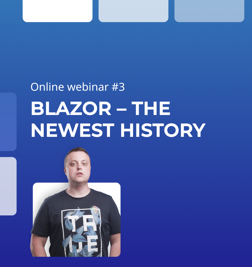 Webinar 'Blazor - the newest history' was carried out